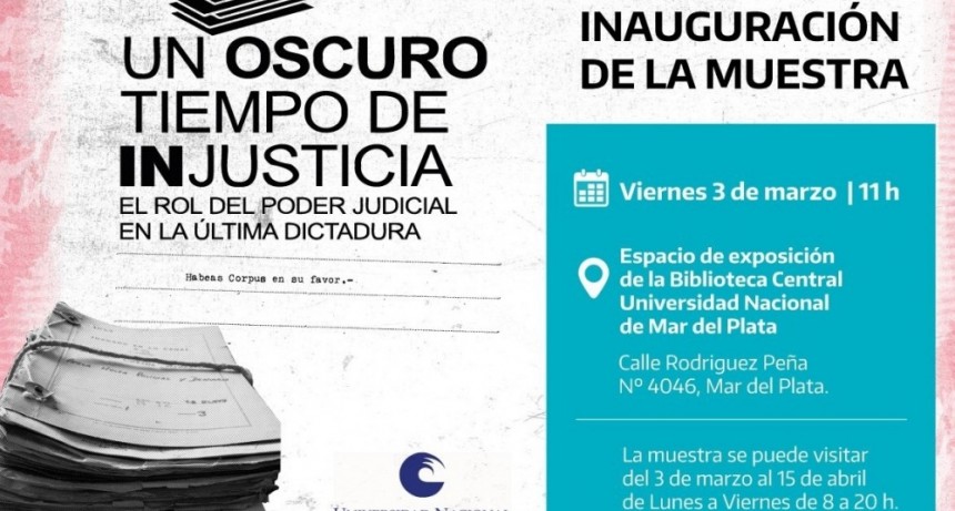 Presentan en Mar del Plata una muestra itinerante en el mes de la Memoria, la Verdad y la Justicia.